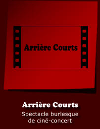 Arrire Courts Spectacle burlesque de cin-concert